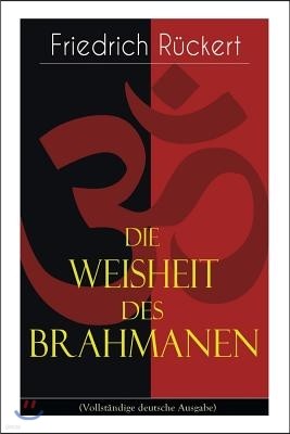 Die Weisheit Des Brahmanen: Dichterisches Tagebuch