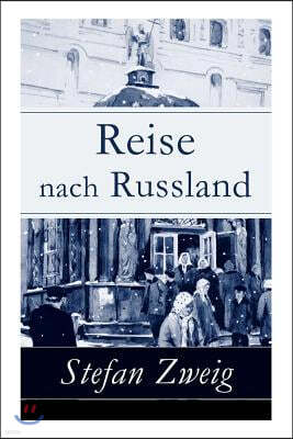 Reise Nach Russland - Vollst?ndige Ausgabe