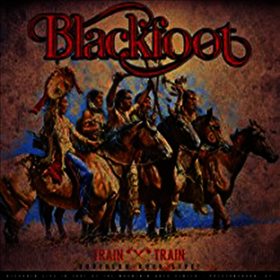 Blackfoot — Train Train - Southern Rock Live! 앨범 커버