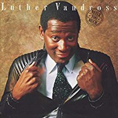 Luther Vandross — Never Too Much 앨범 커버