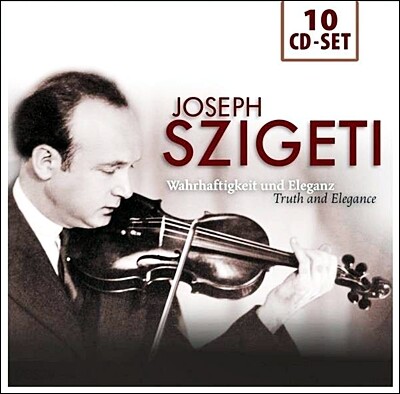 Joseph Szigeti 요제프 시게티 바이올린 연주집 (Truth & Elegance)