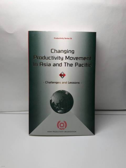 Changing Productivity Movement in Asia and the Pacific: Challenges and Lessons