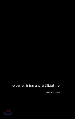 Cyberfeminism and Artificial Life