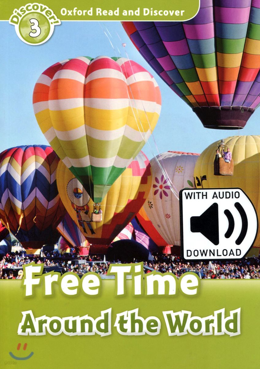 Oxford Read and Discover: Level 3: Free Time Around the World Audio Pack
