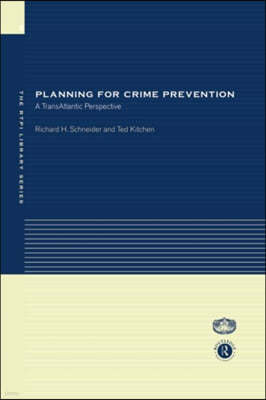 Planning for Crime Prevention