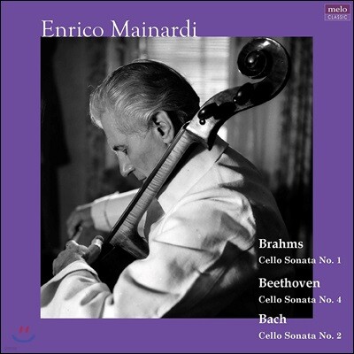 Ludwig van Beethoven,Johann Sebastian Bach,Johannes Brahms,Enrico Mainardi,Carlo Zecchi — Enrico Mainardi 엔리코 마이나르디 - 헤센 방송 미발표 스튜디오 녹음집 (Brahms / Beethoven / J.S. Bach: Cello Sonatas) 앨범 커버