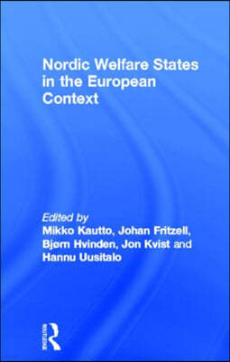 Nordic Welfare States in the European Context