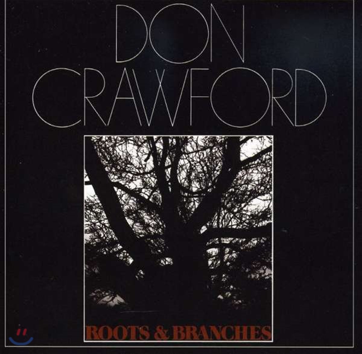 Don Crawford (돈 크로포드) - Roots & Branches