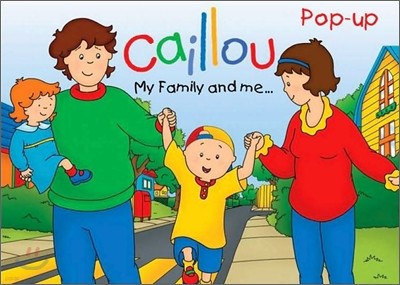 Caillou : My Family and Me