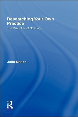 Researching Your Own Practice