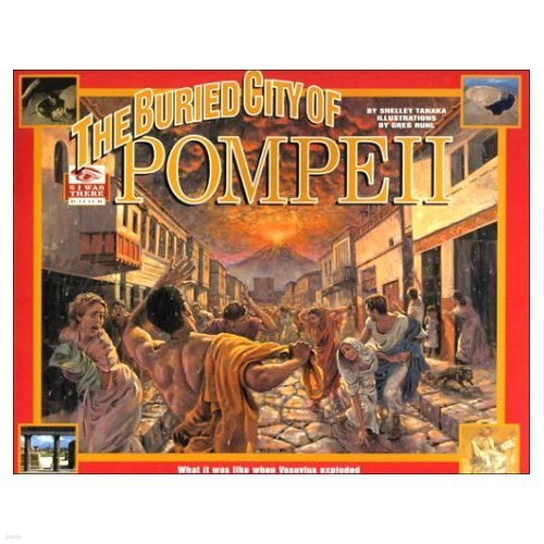 The Buried City of Pompeii: Picturebook [Paperback]
