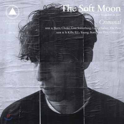 The Soft Moon ( Ʈ ) - Criminal