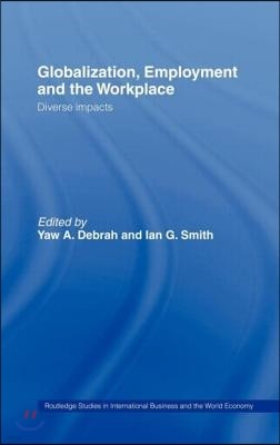 Globalization, Employment and the Workplace