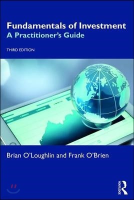 Fundamentals of Investment: A Practitioner's Guide