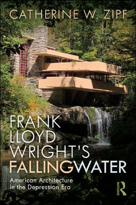 Frank Lloyd Wrights Fallingwater