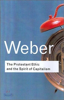 Protestant Ethic and the Spirit of Capitalism