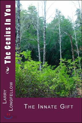 The Genius Within You: The Innate Gift