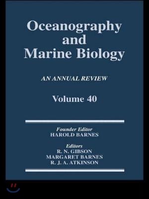 Oceanography and Marine Biology: An Annual Review. Volume 40