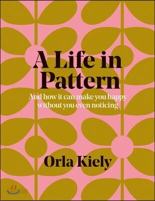A Life in Pattern