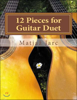 12 Pieces for Guitar Duet