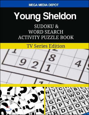 Young Sheldon Sudoku and Word Search Activity Puzzle Book: TV Series Edition