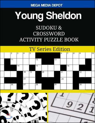 Young Sheldon Sudoku and Crossword Activity Puzzle Book: TV Series Edition