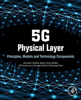 5g Physical Layer: Principles, Models and Technology Components