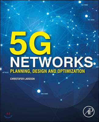 5g Networks: Planning, Design and Optimization