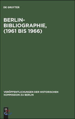 Berlin-Bibliographie, (1961 bis 1966)