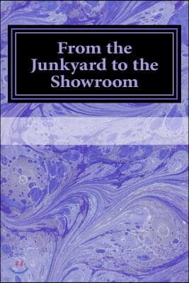 From the Junkyard to the Showroom: A Foundational Journey in Christ Jesus