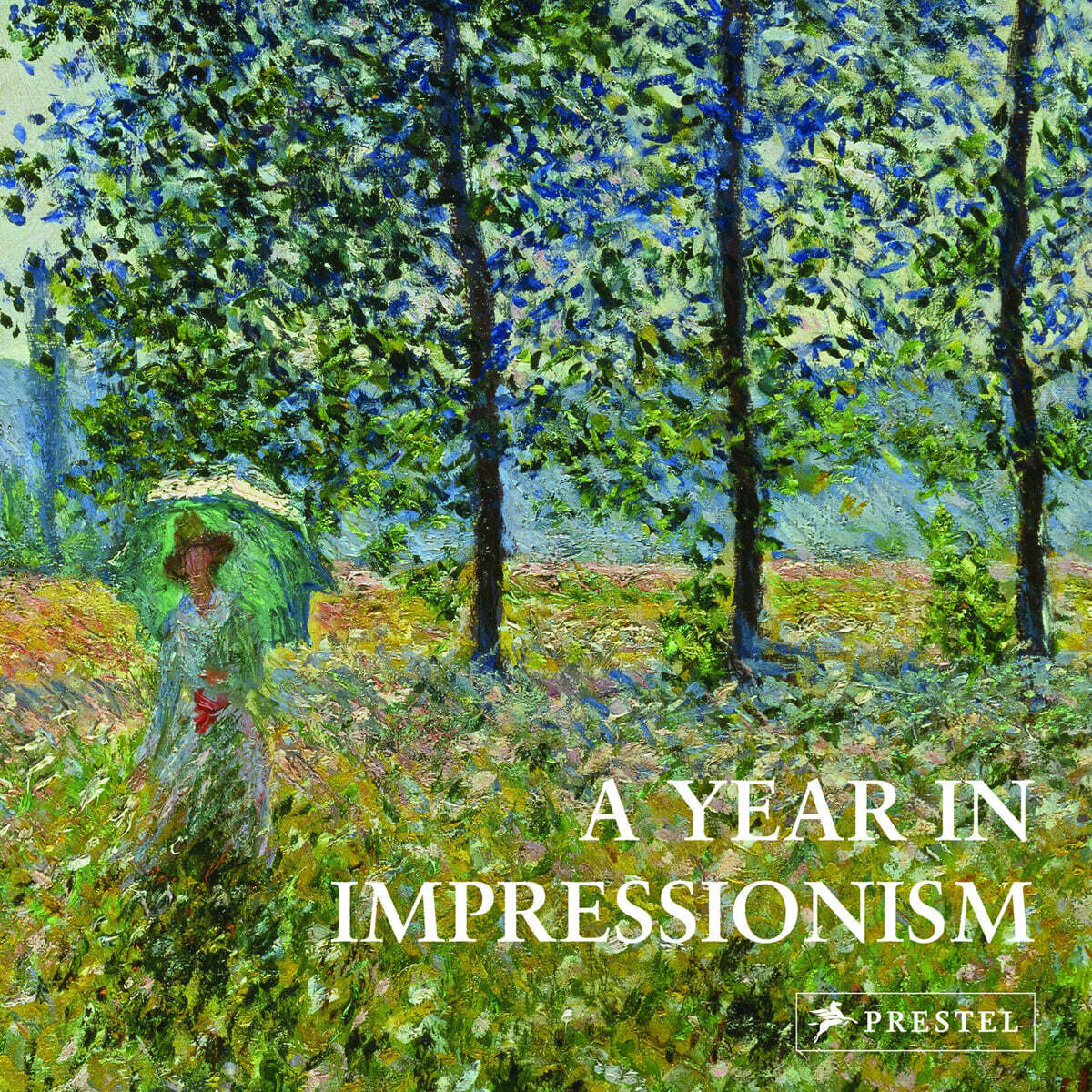 A Year in Impressionism