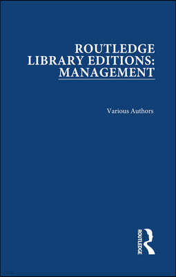 Routledge Library Editions: Management