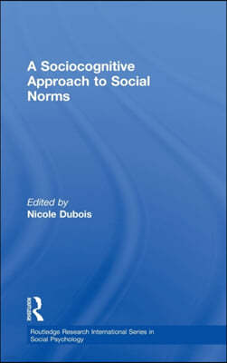 Sociocognitive Approach to Social Norms