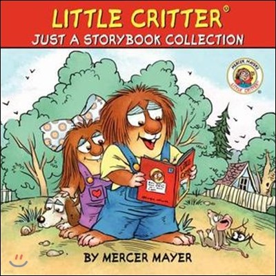 Little Critter : Just a Storybook Collection