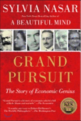 Grand Pursuit: The Story of Economic Genius