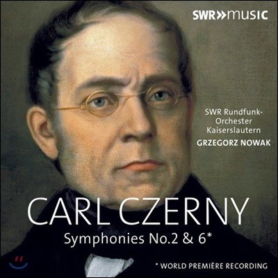 Grzegorz Nowak 칼 체르니: 교향곡 2번, 6번 (Carl Czerny: Symphonies Nos. 2 & 6)