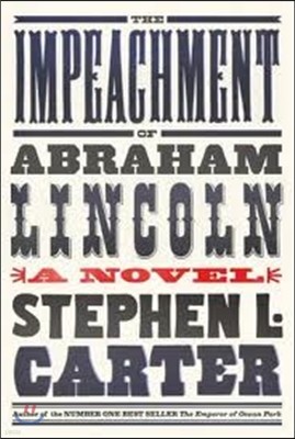 The Impeachment of Abraham Lincoln