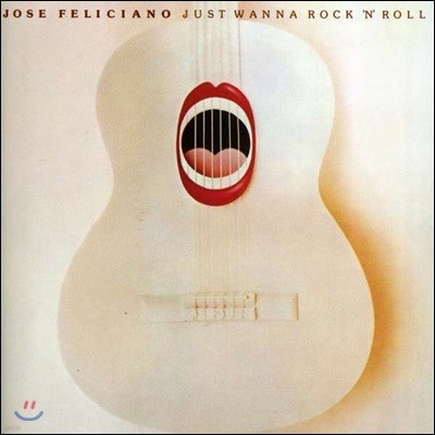 Jose Feliciano (ȣ 縮ġƳ) - Just Wanna Rock 'N' Roll