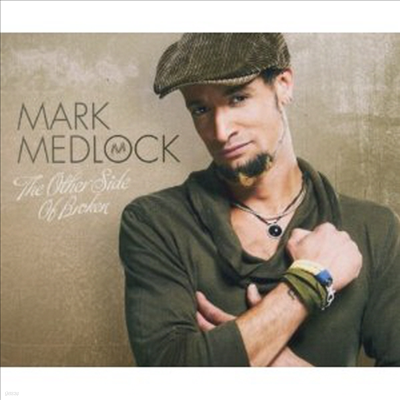 Mark Medlock - The Other Side of Broken (Single)