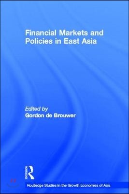 Financial Markets and Policies in East Asia