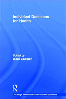Individual Decisions for Health