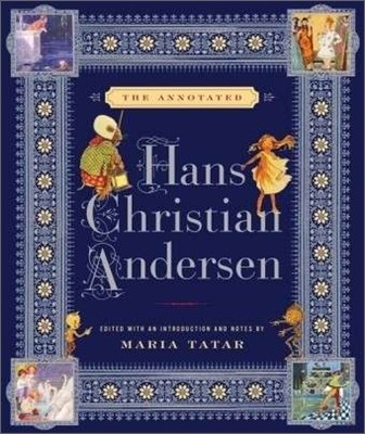 The Annotated Hans Christian Andersen