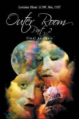 Outer Room Part 2: Final Analysis