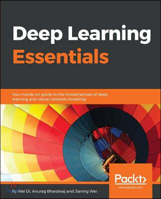 Deep Learning Essentials