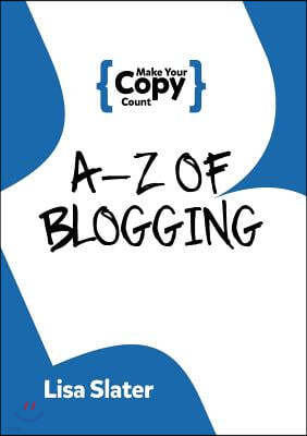 A-Z of Blogging