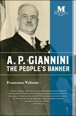 A. P. Giannini: The People's Banker