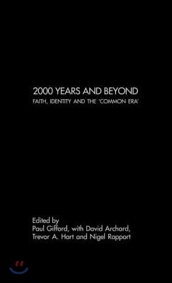2000 Years and Beyond