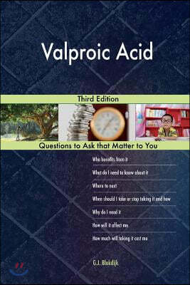 Valproic Acid; Third Edition