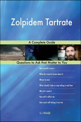 Zolpidem Tartrate; A Complete Guide