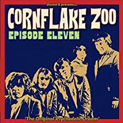 Various Artists - Dustin E Presents - Cornflake Zoo Episode - The Original Psychedelic Dream (CD)